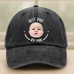 Custom Photo Best Dad By Par Washed Denim Baseball Cap HA75 892480