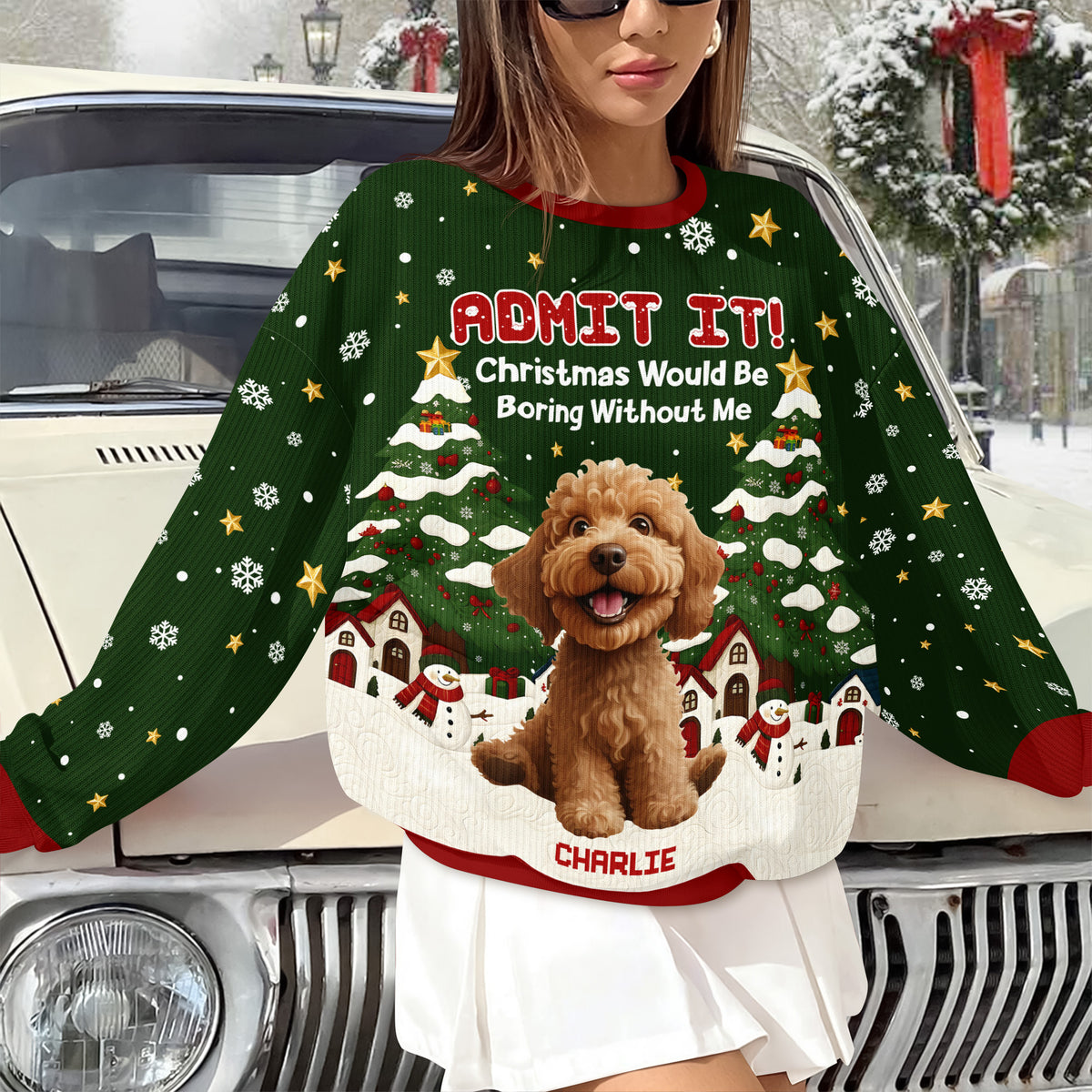Custom 3D Cute Dog Christmas Would Be Boring Without Me Ugly Sweater LM32 897187