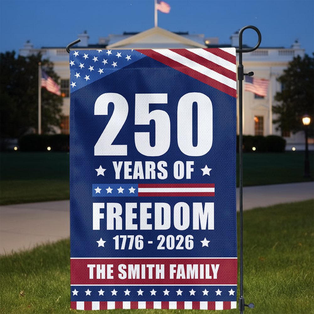 250 Years Of Freedom Custom Family Name Garden Flag CH07 896308
