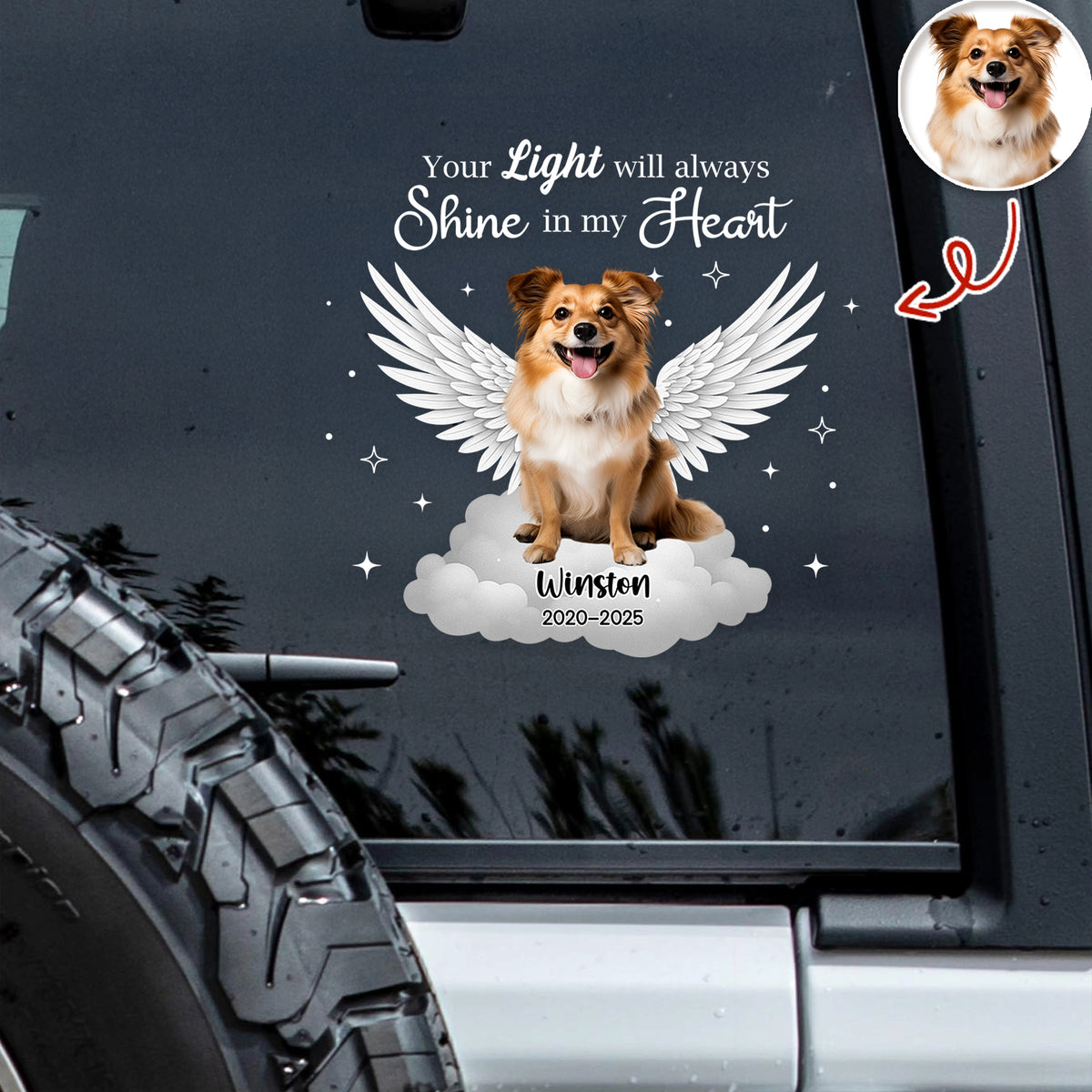 Custom Pet Photo Your Light Will Always Shine In My Heart Memorial Car Sticker HO82 900990
