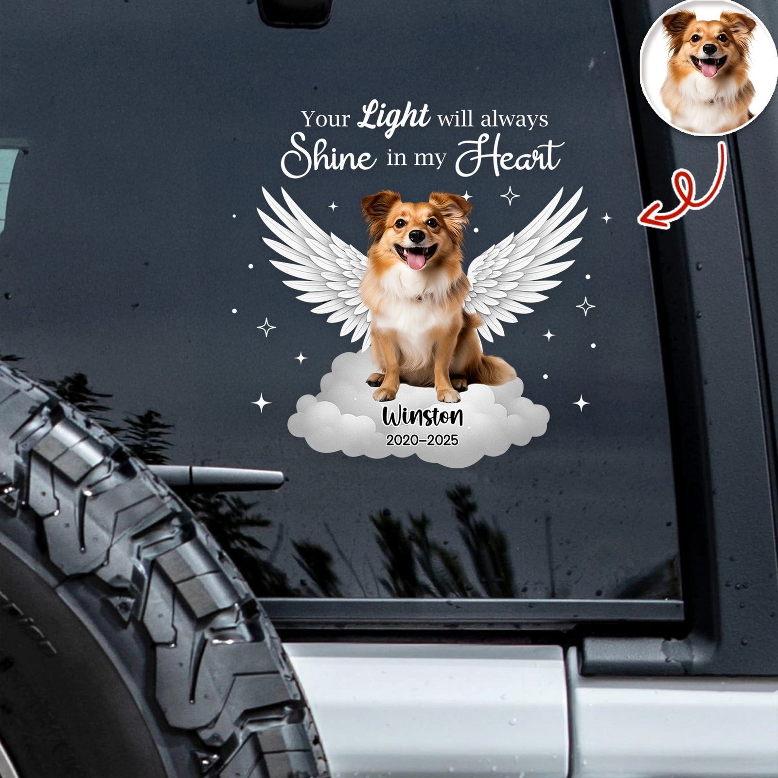 Custom Pet Photo Your Light Will Always Shine In My Heart Memorial Car Sticker HO82 900990