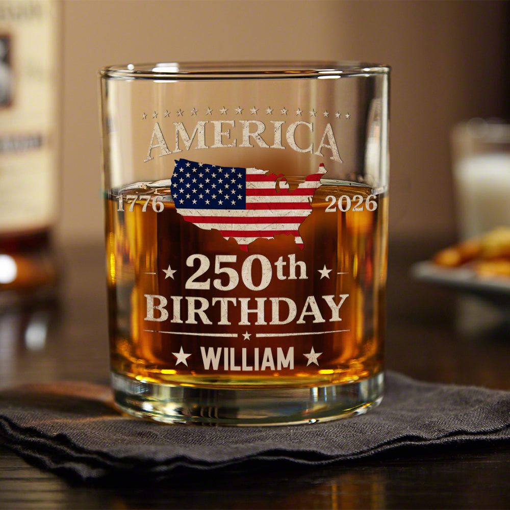 Custom Name America 250th Birthday Whiskey Glass TH10 898687