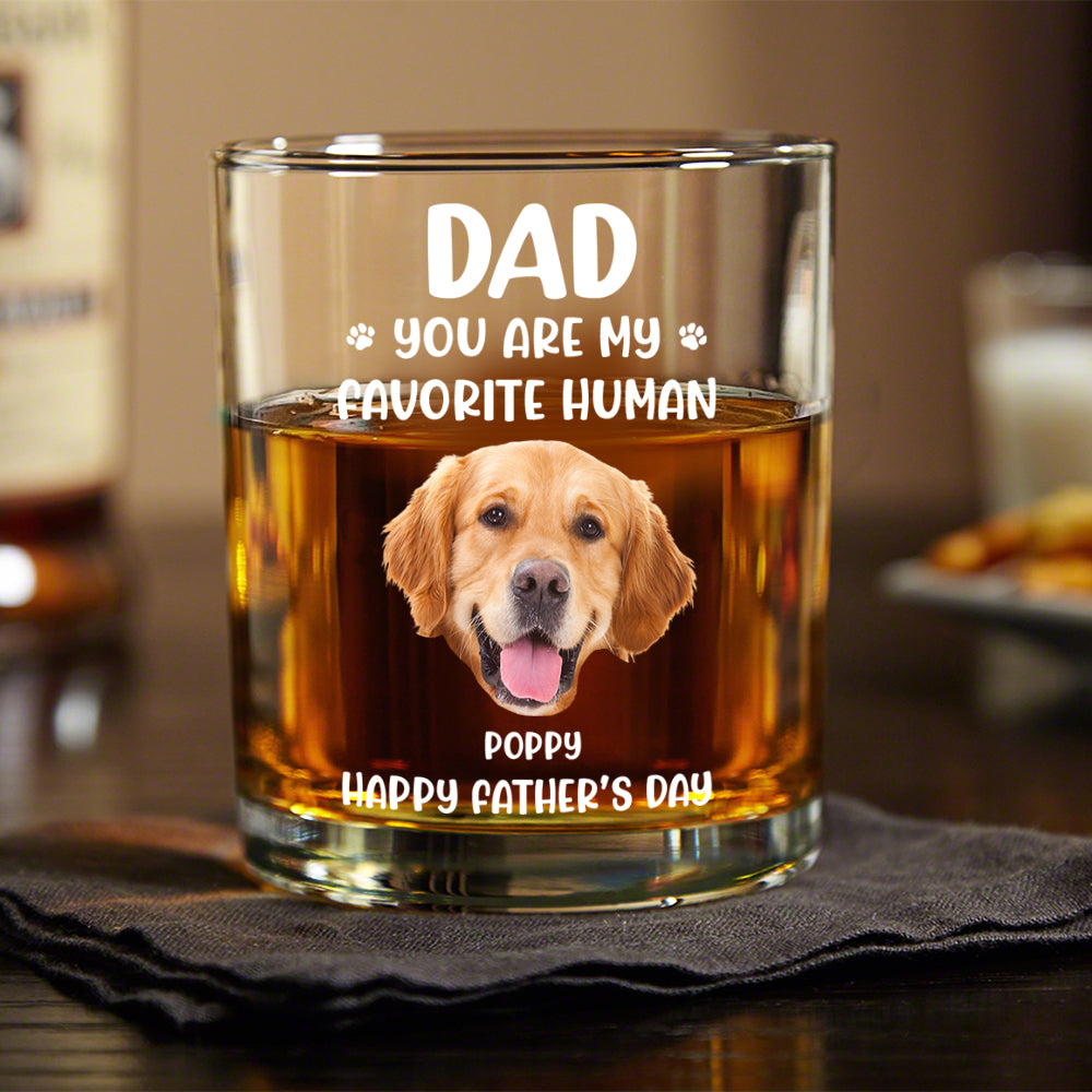 Custom Funny Face Dog Cat - Dad, You’re My Favorite Human Rock Glass HA75 892418