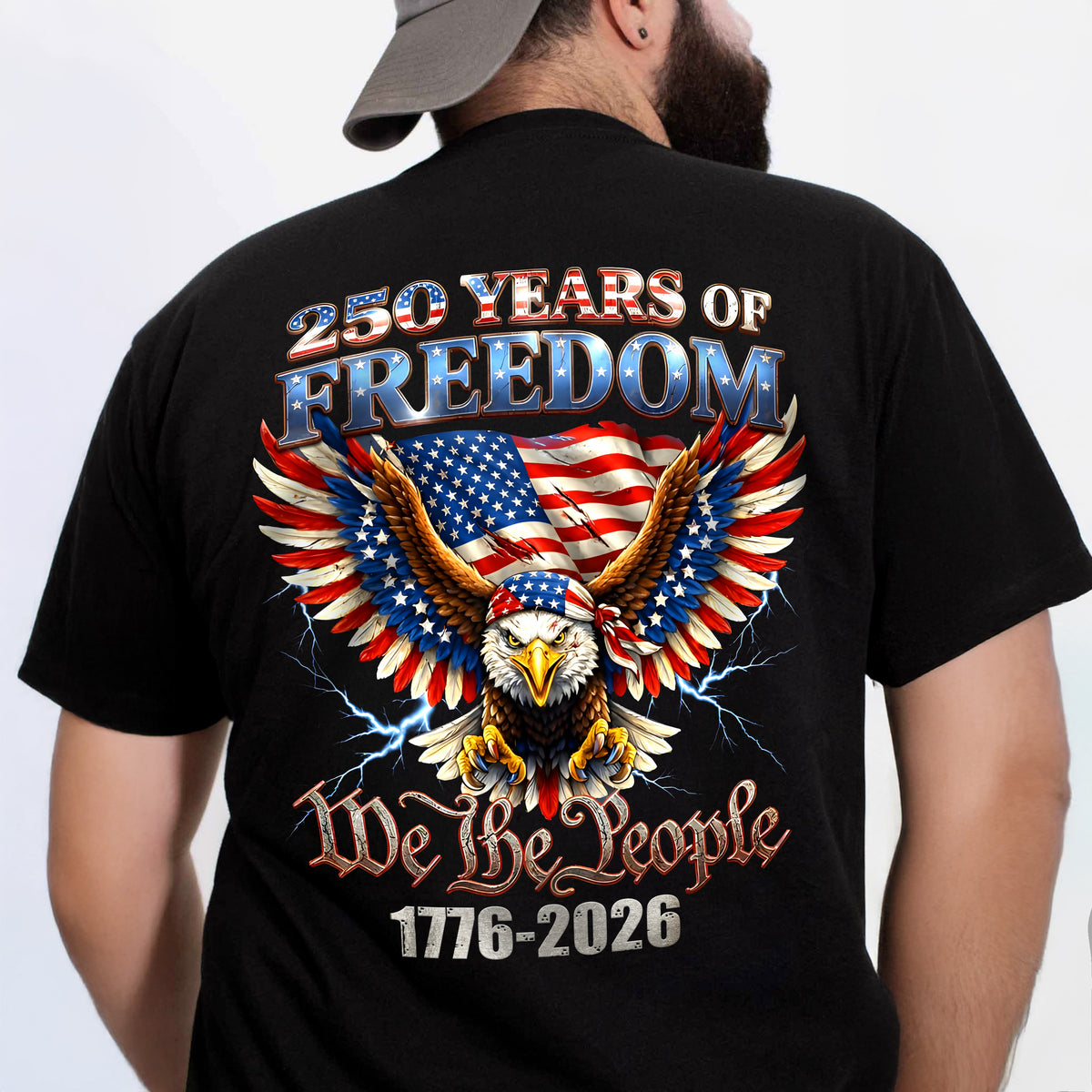 250 Years Of Freedom We The People 1776-2026 Eagle Patriotic Back Shirt HA75 920194