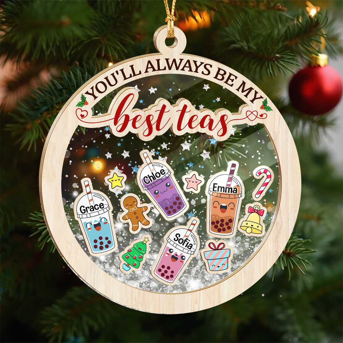 You'll Always Be My Best-Teas Personalized Christmas Shaker Ornament Gift for Besties CH07 899008