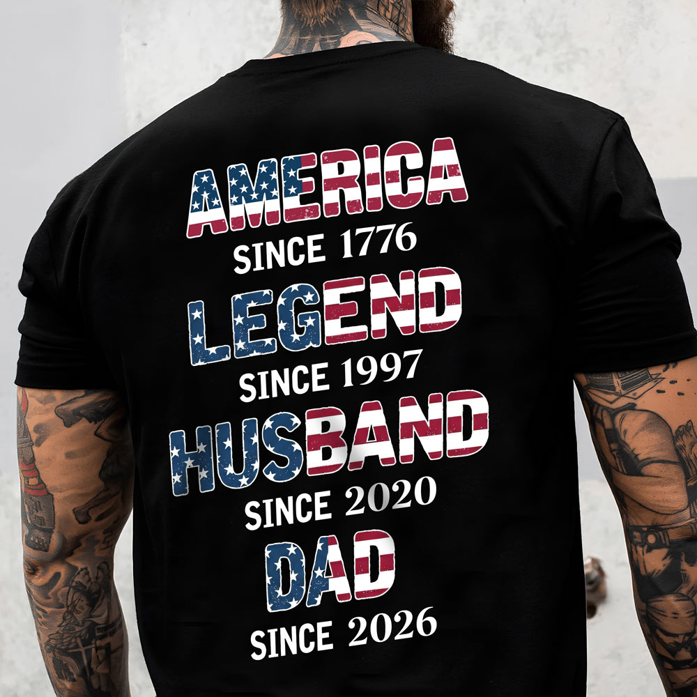 Personalized America Since 1776 Legend Husband Dad Since Custom Back Dark Shirt TH10 898951