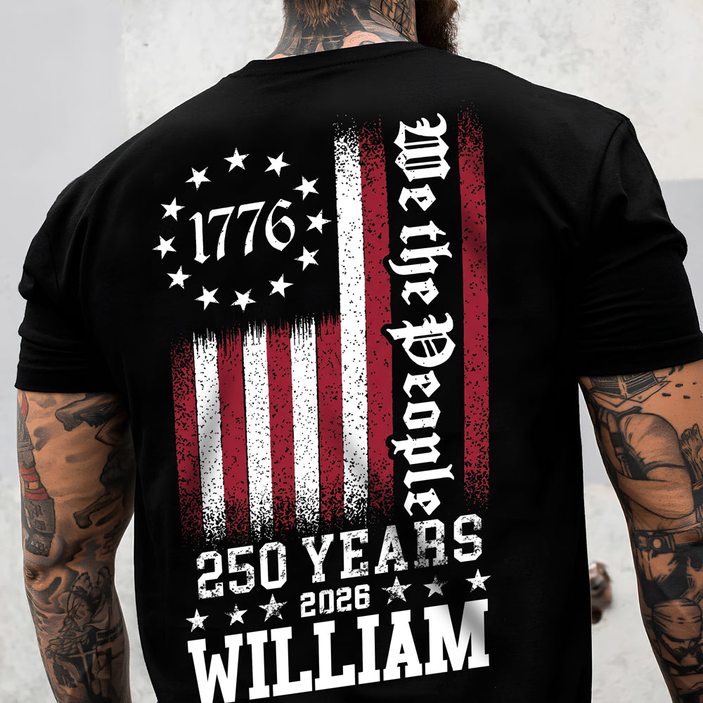 Personalized We The People 250 Years Back Dark Shirt TH10 898623