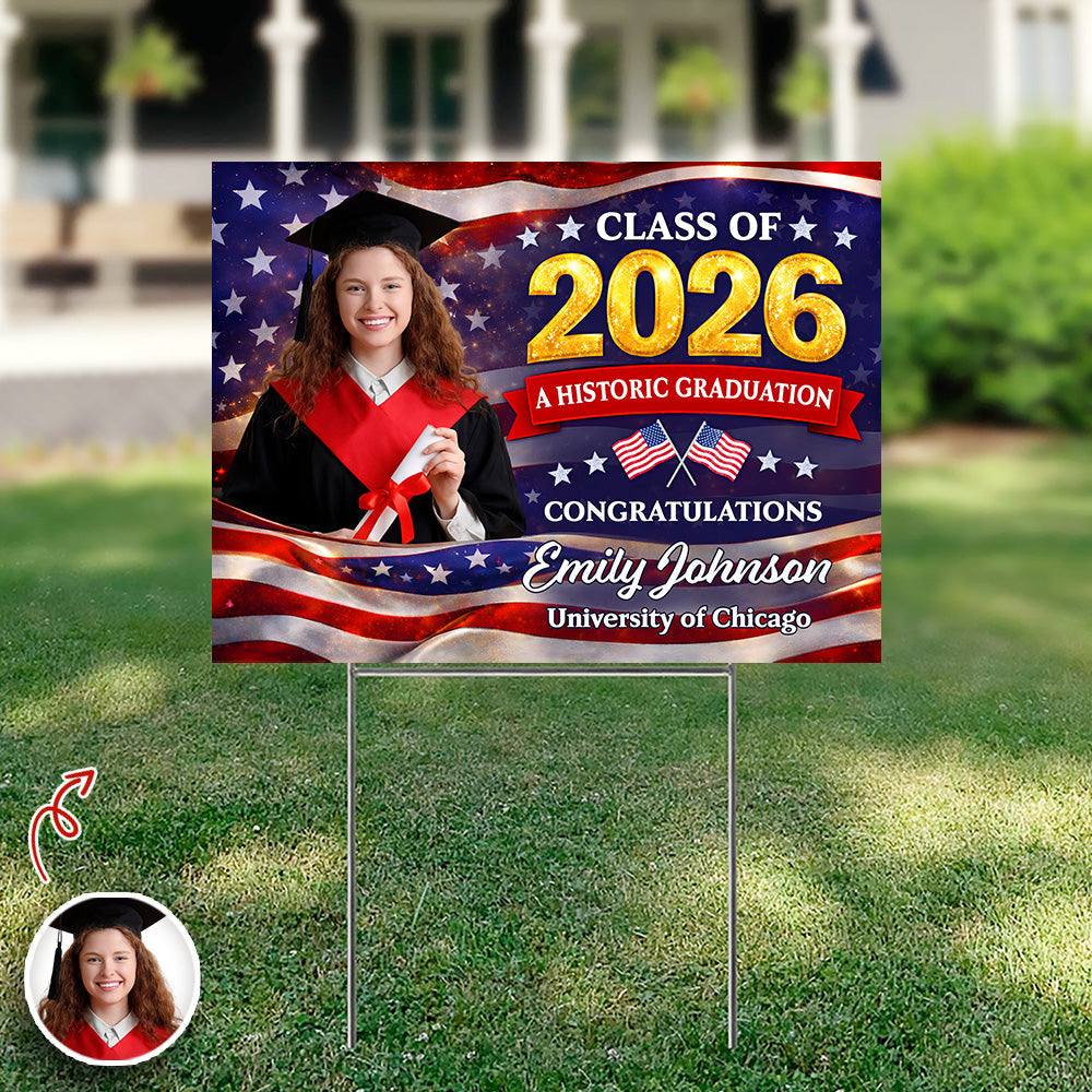 Custom Photo Class of 2026 - A Historic Graduation Yard Sign CH07 895508