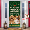 Custom Photo No Need To Knock Santa Paw Know You're Here - Personalized Door Cover CH07 896854