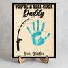 You're the Reel Cool Dad 2-Layered Wooden Plaque With Stand TH10 892987