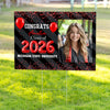 Custom Photo Congrats Class Of 2026 Graduation Yard Sign CH07 910262