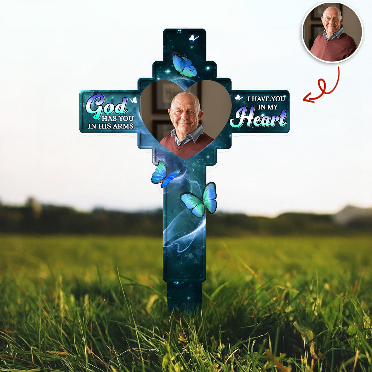 Custom Photo God Has You In His Arms, I Have You In My Heart Memorial Garden Stake HA75 892776