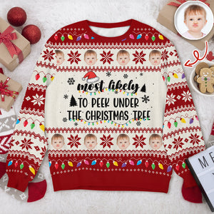 Custom Photo Most Likely To Christmas Personalized Ugly Sweater CH07 896410
