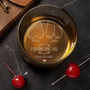I F*cking Love You Funny Valentine Engraved Whiskey Glass Naughty Gifts For Him Her CH07 910078