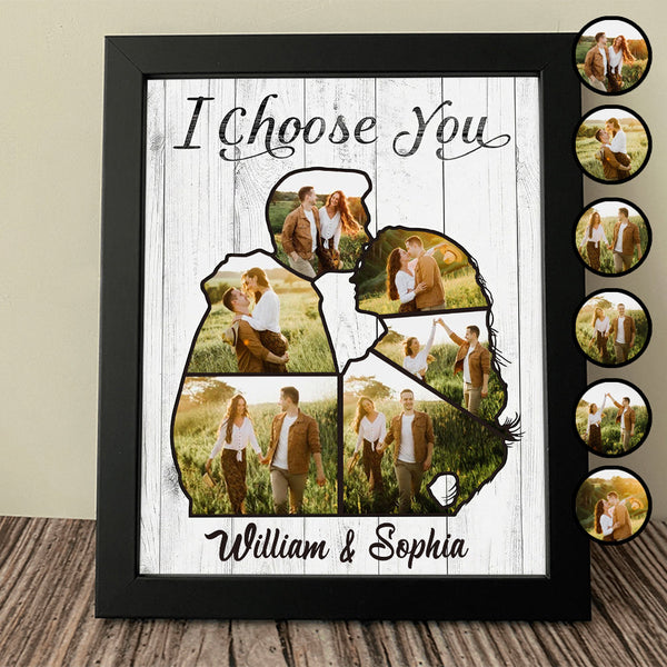 Custom Photo I Choose You Picture Frame For Couple - Geckocustom.com