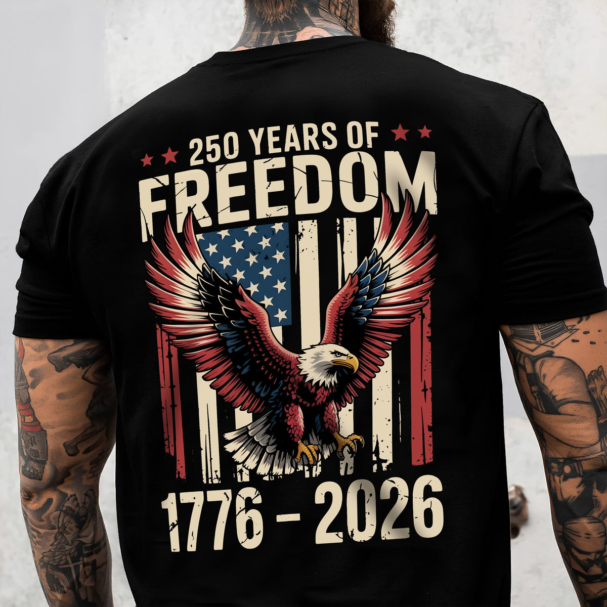 250 Years of Freedom 1776 2026 Eagle Patriotic Back Shirt HA75 920196