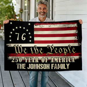 Custom Family Name We The People - 250 Years Of America Banner House Flag HO82 900970