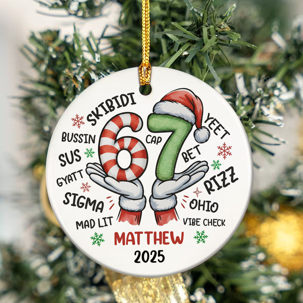Personalized Funny Kids Six Seven Christmas Ornament, Funny Teen Grandkid Ceramic Ornament HA75 898302