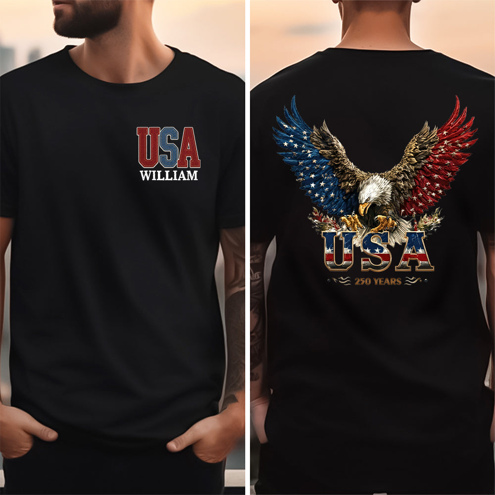 Custom Name American Eagle 250 Years Patriotic Front & Back Dark Shirt HO82 901838