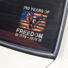 250 Years of Freedom 1776-2026 Car Window Decal Sticker HA75 920172
