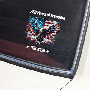 250 Years of Freedom With Eagle Car Window Decal Sticker TH10 898357