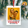 Custom Couple Photo Congrats On Being My Husband Acrylic Ornament LM32 895119