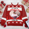 Custom Couple Photo All I Want For Christmas Is You Ugly Sweater TH10 896299