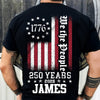 Personalized We The People 250 Years Back Dark Shirt TH10 898623