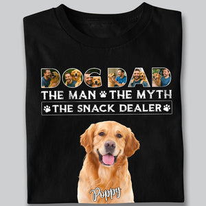 Dog Dad The Man The Myth The Snack Dealer Custom Photo Dog Dad Shirt CH07 895890