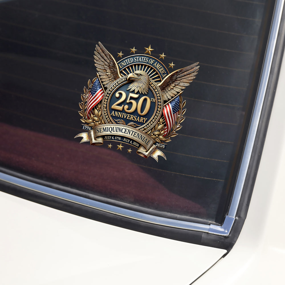 United Ststes Of America 250th Anniversary Semiquincentennial Car Window Decal Sticker CH07 910322