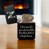 I Love You For Your Personality But Metal Lighter For Husband, Boyfriend TH10 898291