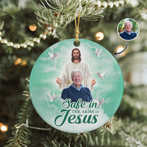 Custom Photo Safe In The Arms Of Jesus Memorial Ceramic Ornament For Christmas HA75 897516