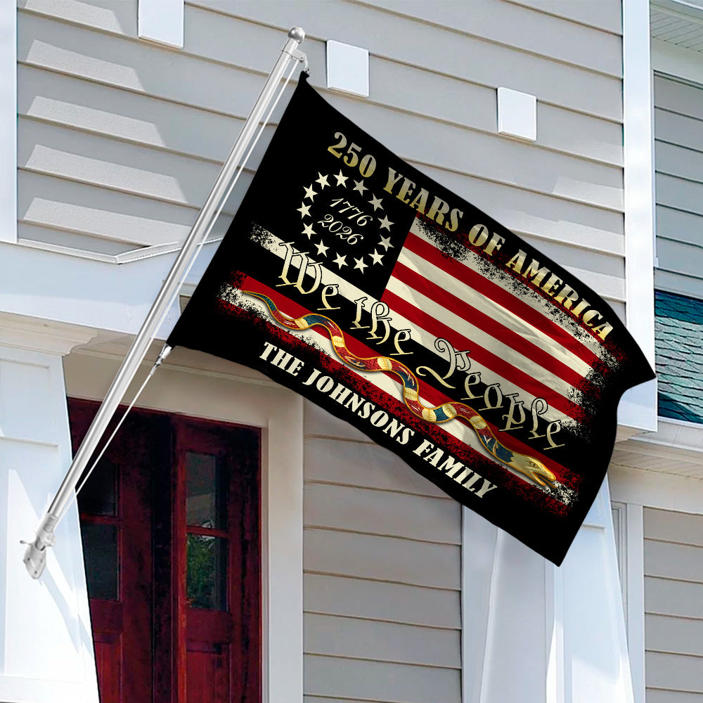Custom We The People 1776 2026, 250 Years of American Heritage Patriotic Double-Sided Flag HO82 900884