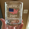 Custom Name America 250th Birthday Whiskey Glass TH10 898687