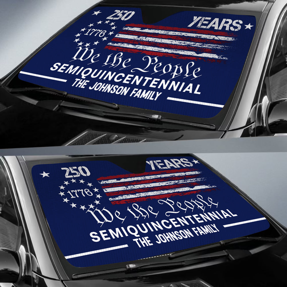 Custom Family Name We The People America 250 Years Car Sunshade CH07 910248