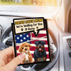 Custom Photo Drive Safe Dad Mom Car Visor Clip For Dog Lovers CH07 895946