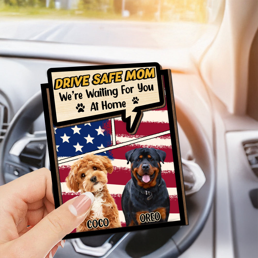Custom Photo Drive Safe Dad Mom Car Visor Clip For Dog Lovers CH07 895946