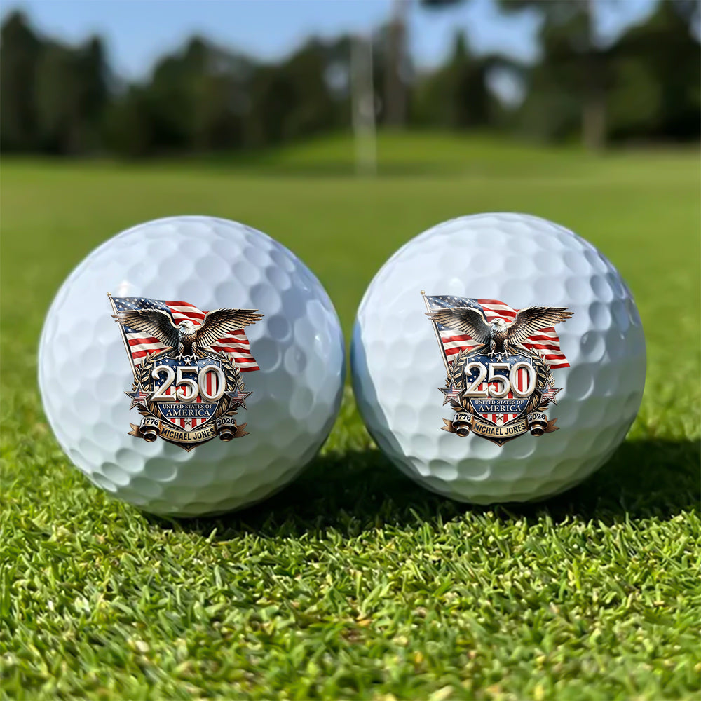 Custom Name 250th United States Of America 1776-2026 Anniversary Eagle Golf Ball TH10 169387
