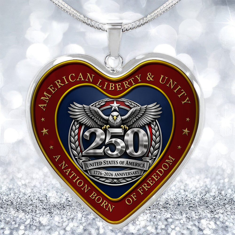 AmerIca A Nation Born Of Freedom 250 Anniversary 1776-2026 Necklace TH10 169525