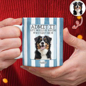 Custom Pet Photo Life Is Better With Pets Mug Gift For Pet Lovers LM32 897573