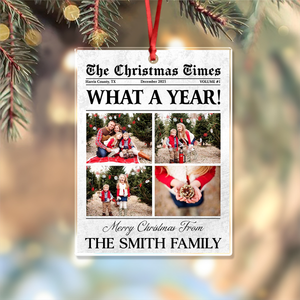 Custom Photo What A Year Acrylic Ornament For Family TH10 894437