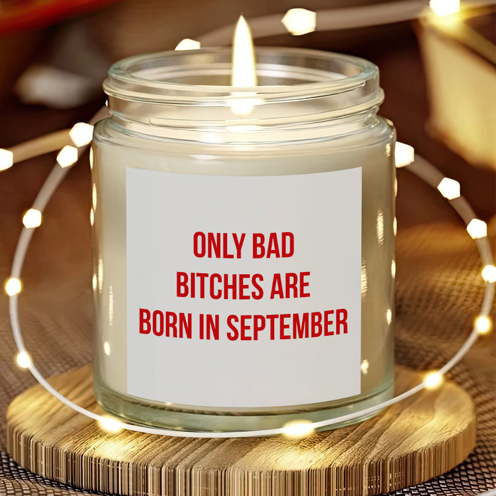 Personalized Bestie Gift Only Bad Bitch Is Born In Scented Candle LM32 895507