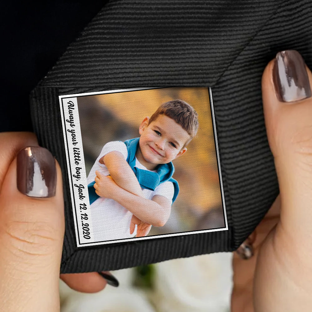 Custom Photo Always Your Little Boy Patch For Men - Personalized Gift for Dad LM32 899489