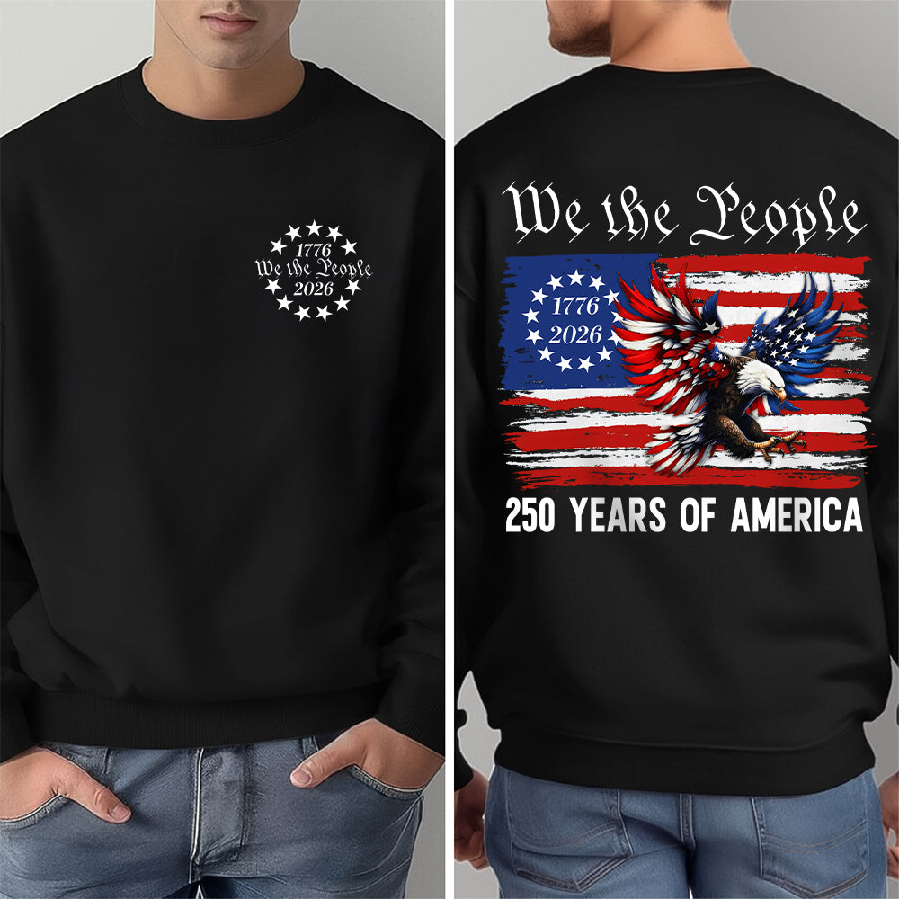 Patriot We The People T-Shirt | 250 Years of America 1776 2026 Back & Front Dark Shirt CH07 910536