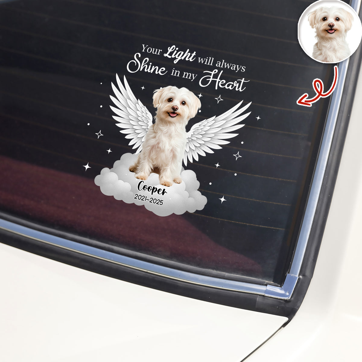Custom Pet Photo Your Light Will Always Shine In My Heart Memorial Car Sticker HO82 900990