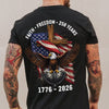 American Eagles Faith, Freedom, 250 Years 1776 - 2026 Backside Shirt LM32 899051