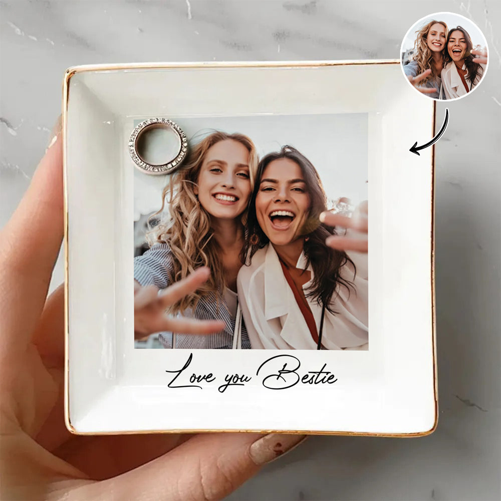 Custom Photo Jewelry Dish For Best Friend, Gifts For Bestie CH07 899886