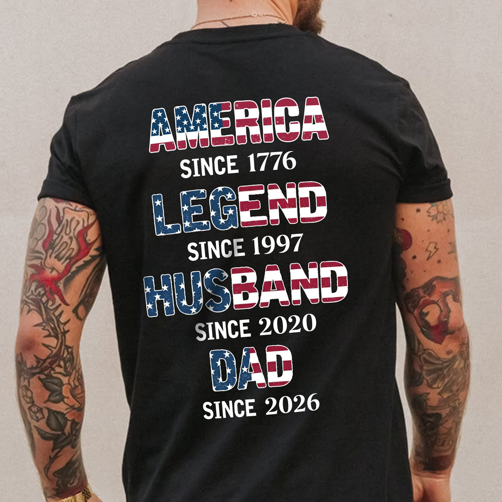 Personalized America Since 1776 Legend Husband Dad Since Custom Back Dark Shirt TH10 898951