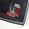 America 250th Anniversary 1776–2026 Patriotic Car Window Decal Sticker HA75 898766