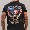 250 Years Of Freedom We The People 1776-2026 Eagle Patriotic Back Shirt HA75 920194